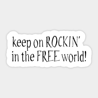 Rock Inspirational Lyircs Neil Young Hippie Freedom T-Shirts Sticker